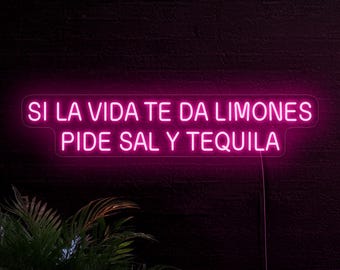 Si la vida te da limones pide sal y テキーラ ネオンサイン, テキーラ ネオンサイン, 面白いネオンサイン, バーのネオンサインの装飾, テキーラ バーの壁アートの装飾