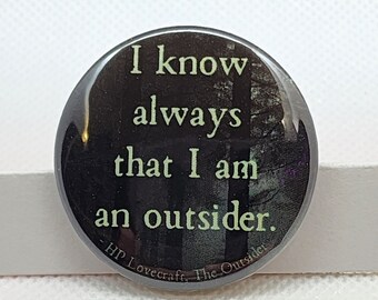H.P. Lovecraft button - The Outsider - button - pinback button - pin - horror book - horror author
