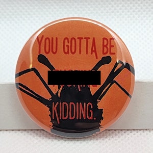 The Thing button - button - pinback button - pin - sci-fi horror - horror movies