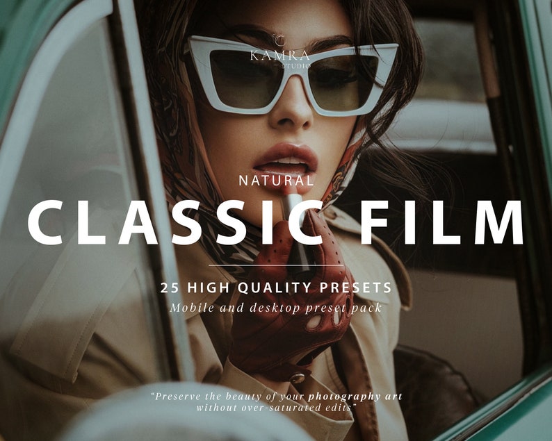 Peut inclure: Une femme dans une voiture portant des lunettes de soleil et un gant rouge applique du rouge &agrave; l&egrave;vres. Le texte "CLASSIC FILM" est en grandes lettres blanches avec le texte "25 HIGH QUALITY PRESETS" et "Mobile and desktop preset pack" en dessous. Le texte "NATURAL" est au-dessus du mot "CLASSIC". Le texte "Preserve the beauty of your photography art without over-saturated edits" est en bas de l'image.