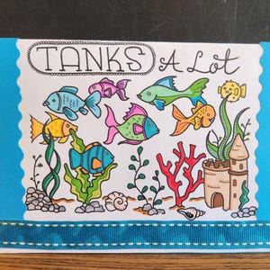 THANK YOU TANKS! 3d Pop-up Hand-drawn/illustrated/colored Original Art Greeting Card with Fish!
