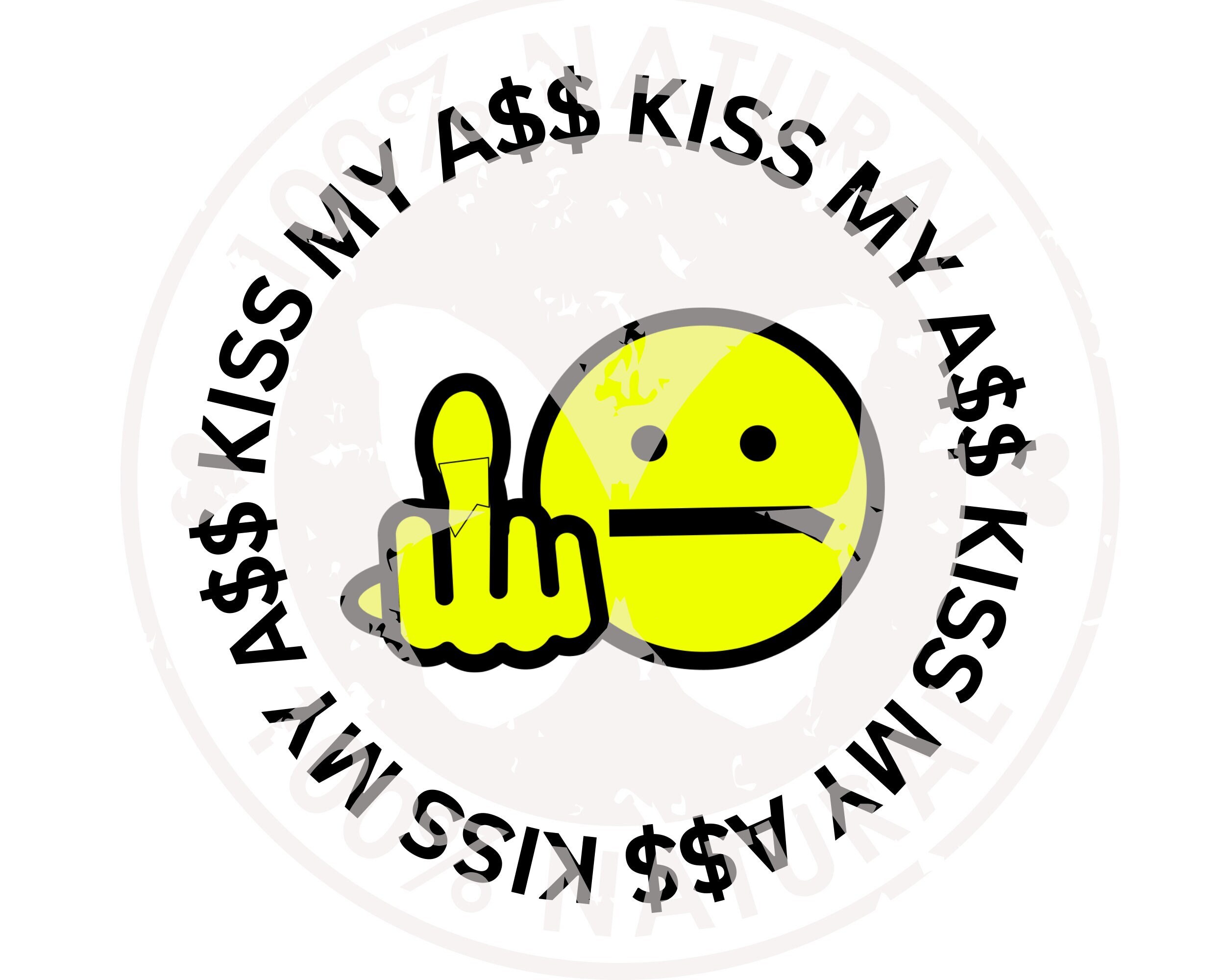 Kiss My Butt Meme
