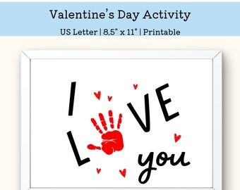 PRINTABLE Valentine I Love You handprint Art Craft For Kids, Preschool Activity, Kindergarten, Baby First Valentine's Day Keepsake Handprint