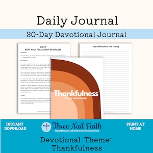 May include: A 30-Day Devotional Journal with the theme of Thankfulness. The cover features a retro-style design with the word "Thankfulness" and a series of orange and brown arches. The journal includes daily prompts and scripture.