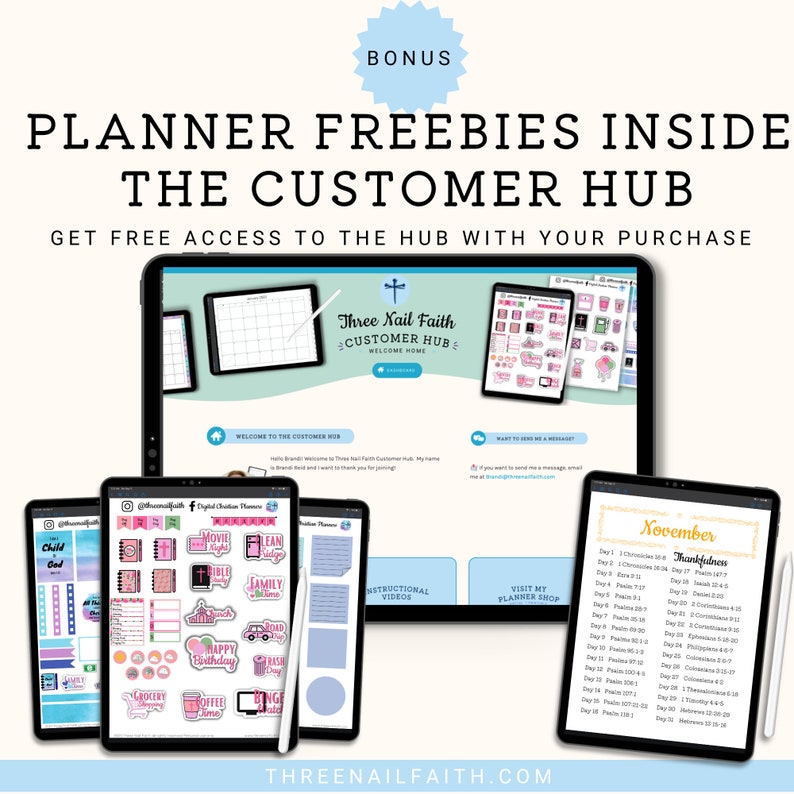 With your purchase, you will also receive a link to gain access to the customer hub that includes more freebies for you to use in your digital planner. Freebies include a free digital planner, stickers, and a scripture writing plan.