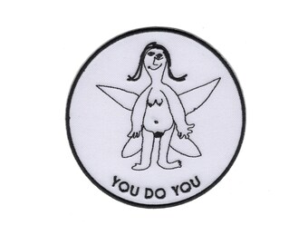 YOU DO YOU, iron on patch, Naked Fairy