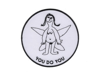 YOU DO YOU, iron on patch, Naked Fairy