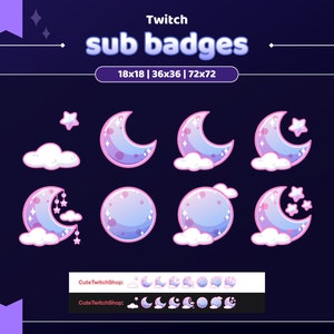 May include: Set of nine Twitch sub badges featuring a crescent moon with stars and clouds in various pink and blue shades. The badges are available in four sizes: 18x18, 36x36, 72x72. The text "CuteTwitchShop:" appears at the bottom of the image.