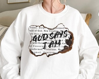 Gott sagt, ich bin christliches Sweatshirt, inspirierendes Jesus-Pullover für Frauen, Bibel-Vers-Glaube Rundhalsausschnitt, erhebendes christliches Weihnachtsgeschenk