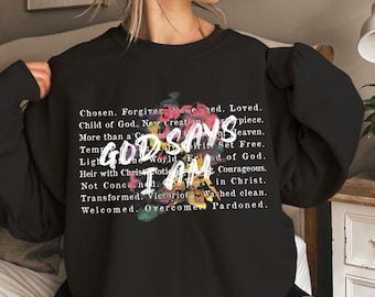 Gott sagt, ich bin christliches Sweatshirt, Bibel-Vers-Glaube Rundhalsausschnitt, inspirierendes Jesus-Pullover für Frauen, erhebendes christliches Weihnachtsgeschenk