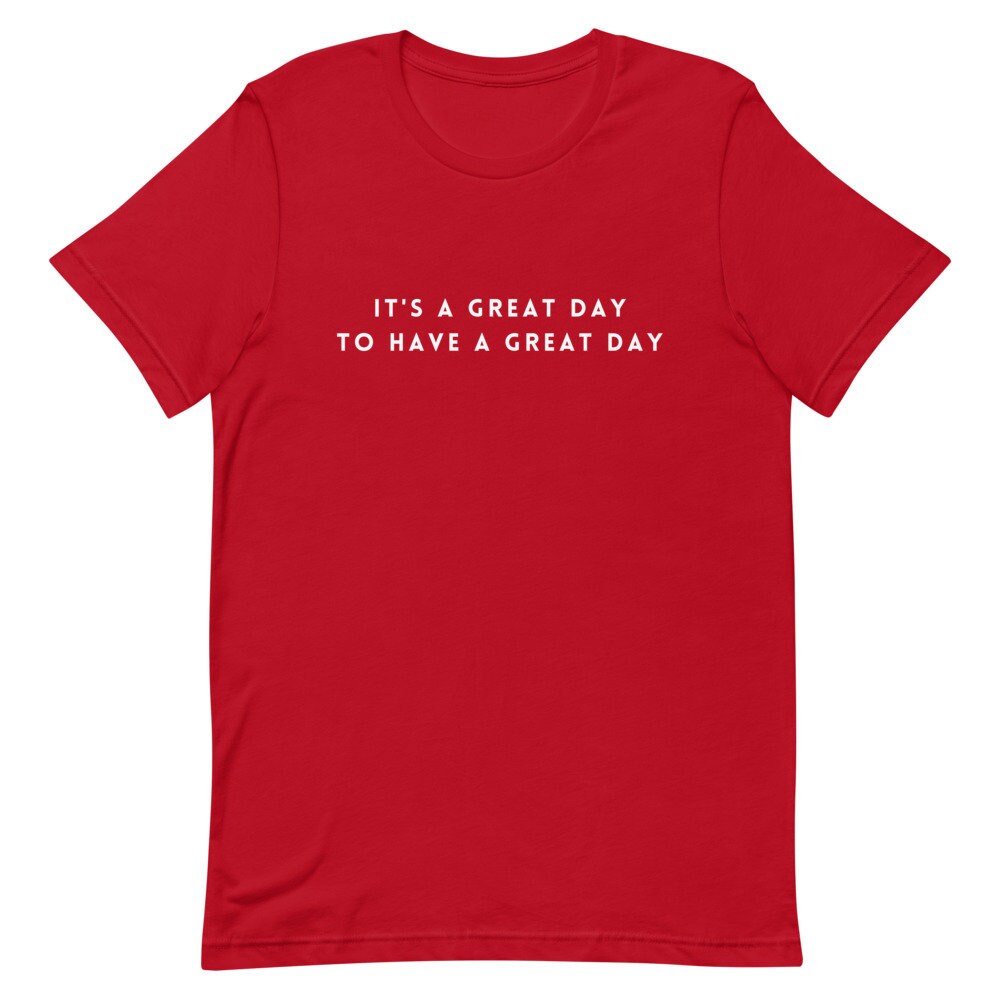 it-s-a-great-day-to-have-a-great-day-etsy