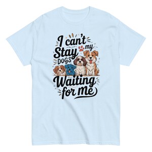 Nie mogę zostać, moje psy czekają na mnie T-shirt damski dla miłośników psów