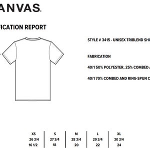 May include: A measurement chart for a unisex triblend short sleeve v-neck tee. The chart shows the measurements in inches for the body length from the highest point of the shoulder and the chest. The fabric composition is 50% polyester, 25% combed and ring-spun cotton, and 25% rayon. The chart shows the measurements for sizes XS, S, M, L, and XL.