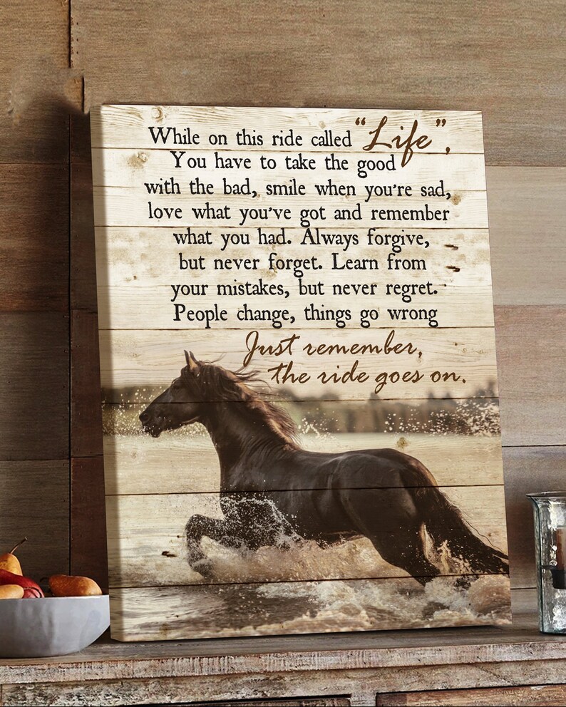 While On This Ride Called Life Quote Horse Saying Quote While on This Ride Called Life Canvas | Etsy