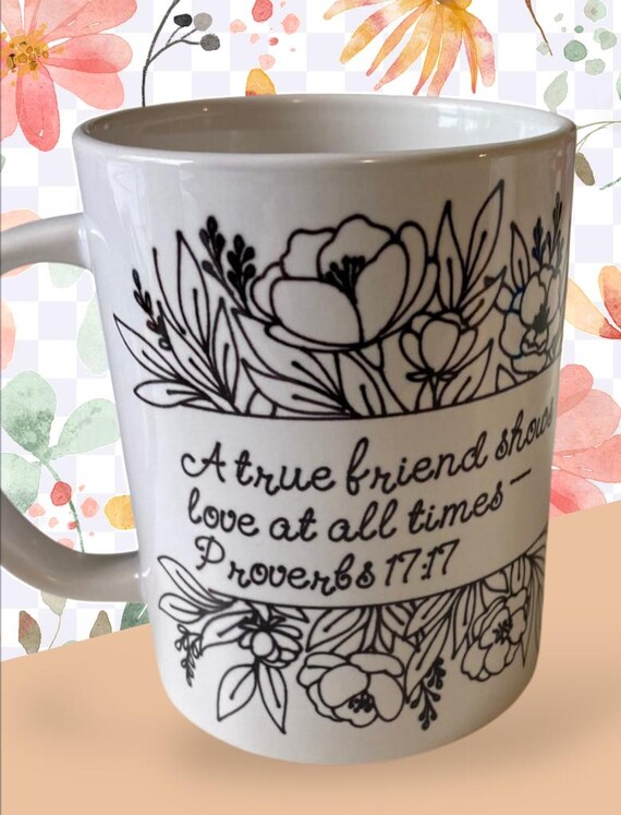 Personalized Scripture Mug, Proverbs 17:17 Floral Gift