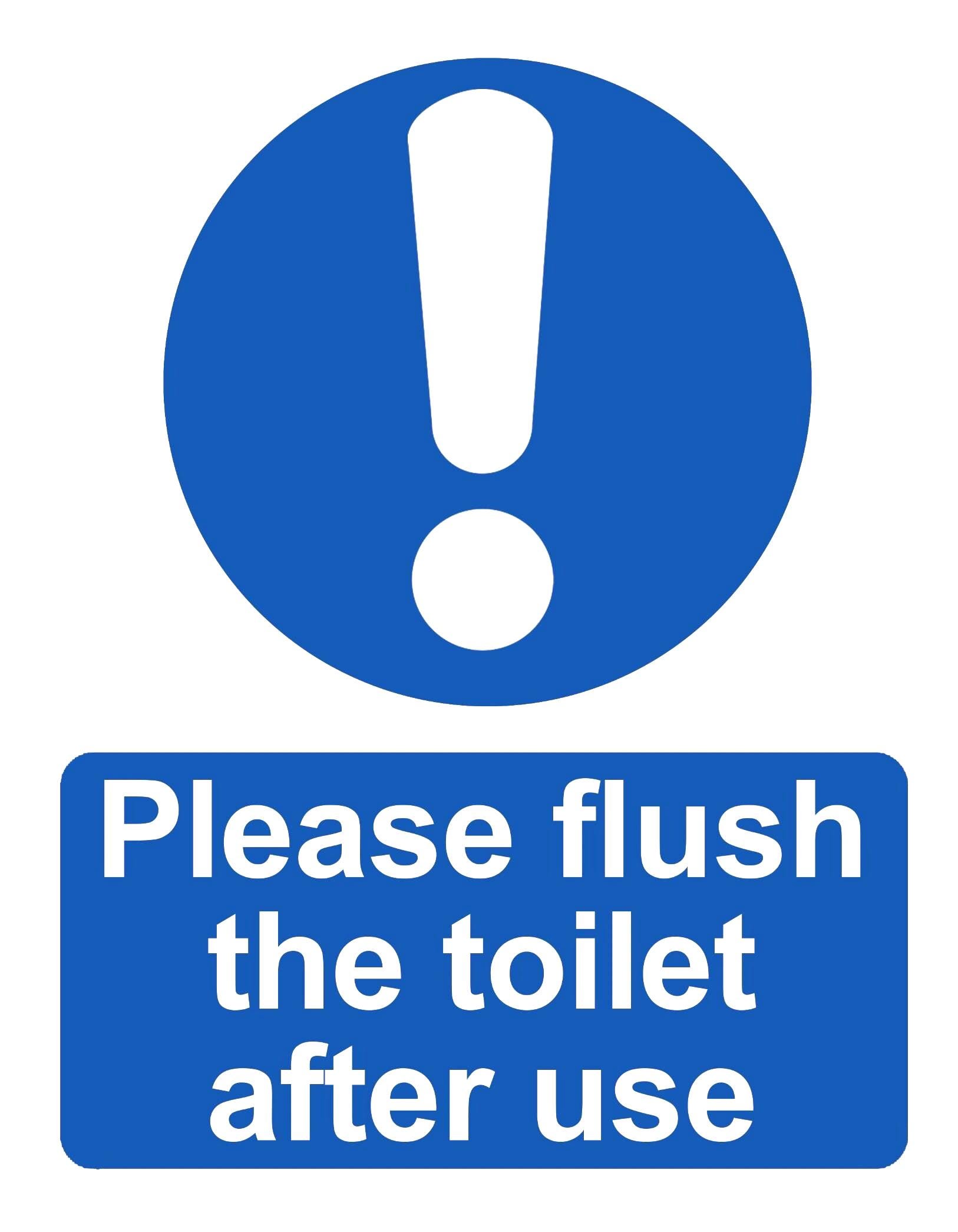 Please Flush the Toilet After Use Mandatory Restroom Health Safety Sign ...