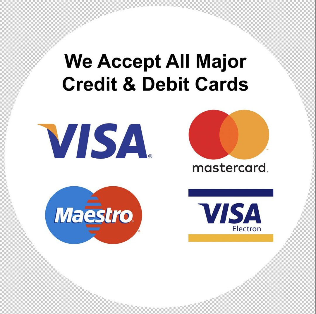 We Accept All Major Credit Debit Cards Visa Maestro Mastercard Etc ...