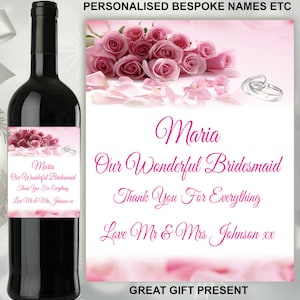 Bespoke Name Text Personalised Bridesmaid Maid of Honour Mother of Bride Wine Bottle Champagne Alcohol Label Sticker Decal for Present Gift