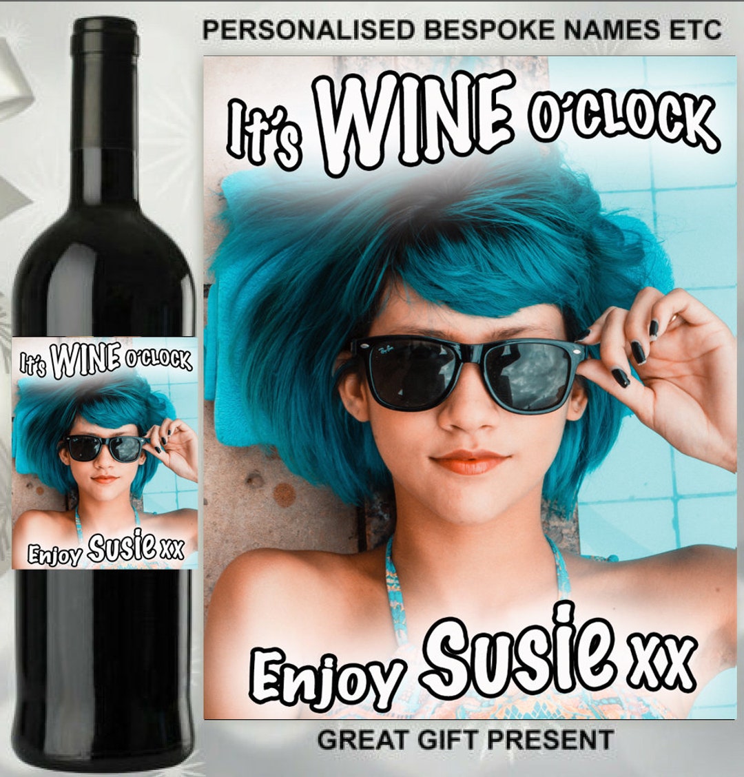 Personalised Text Wine O'clock Photo Birthday Anniversary Wedding