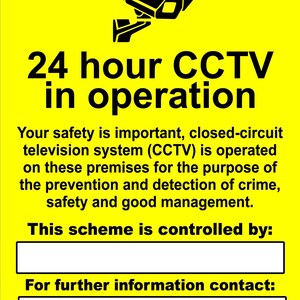 Notice Sticker Sign Fill in Contact Info CCTV Closed Circuit Television System Yellow Warning Notice Sign Decal External Grade Business