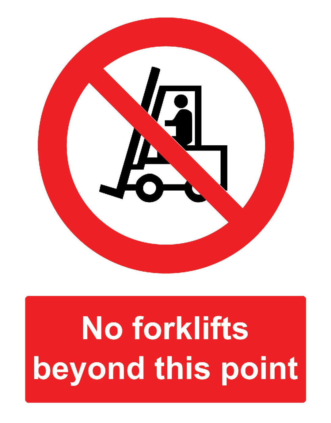 Danger Warning No Forklifts Beyond This Point Business Health & Safety ...