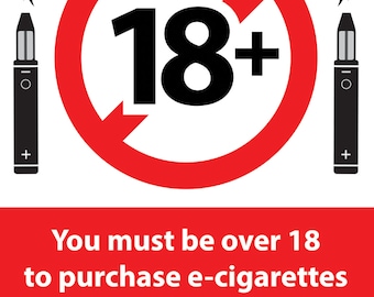 UAE vaping legal age 18+, age restriction symbol vape, 🔞 vape user ID check - Must be over 18 + to buy vaping liquids e cigarettes E-cigarettes Retail Shop Signage Sign Notice Gloss Sticker Decal or Poster Print
