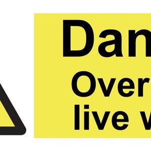 May include: A yellow warning sign with a black border and a lightning bolt symbol inside a triangle. Next to it is a yellow rectangle with the words "Danger Overhead live wires" in black text.