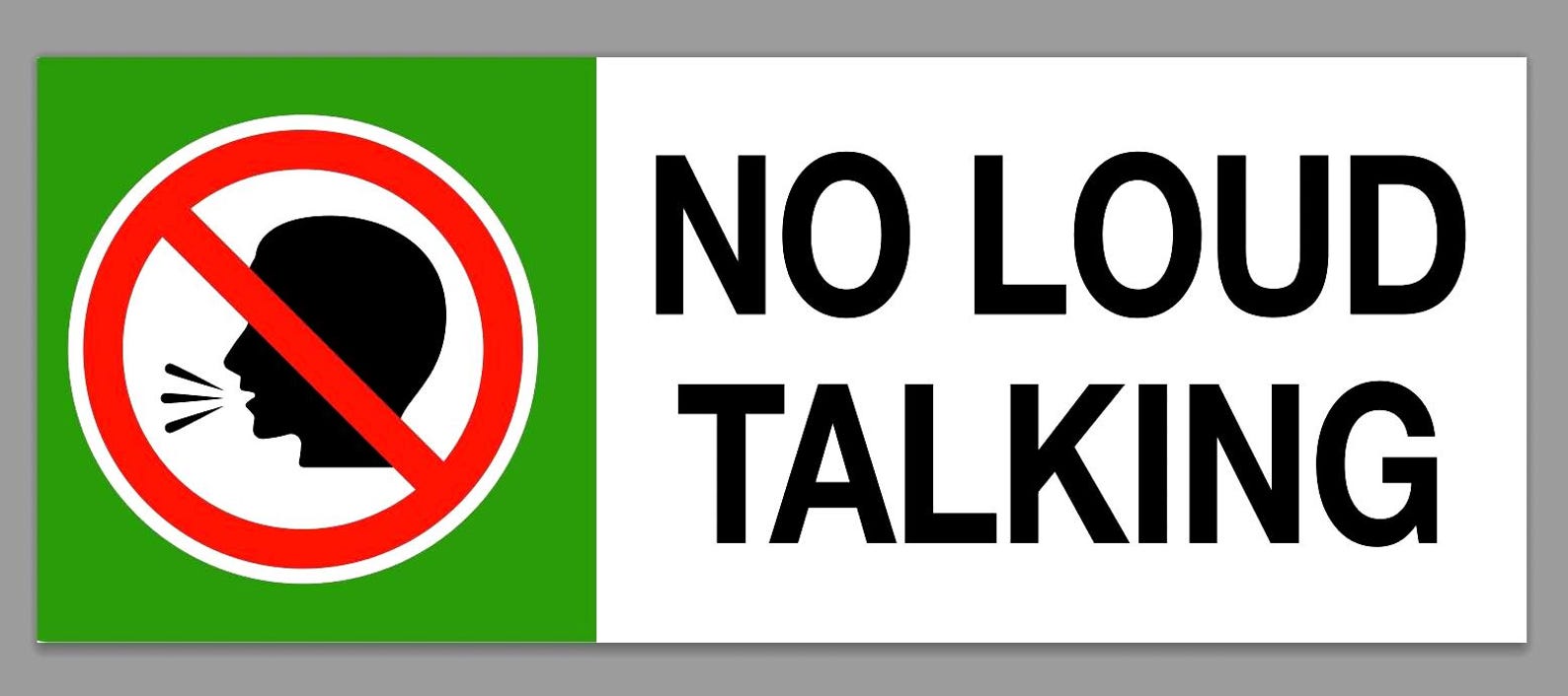 No Loud Talking Notice External Grade Sign Sticker Decal Notice Slim ...