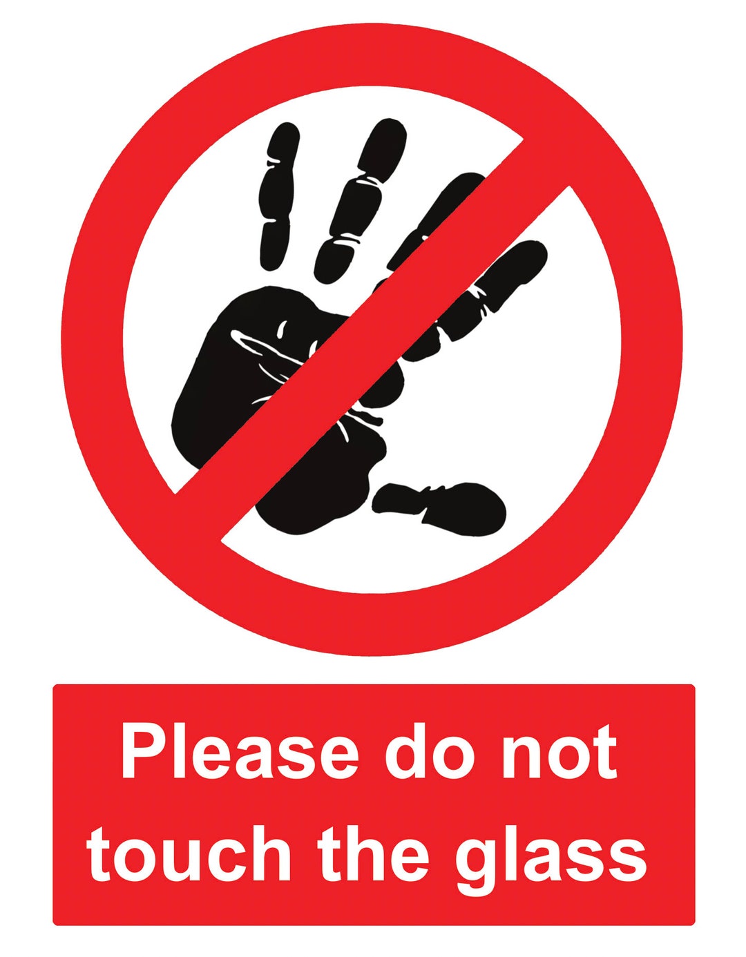 Do Not Touch The Glass