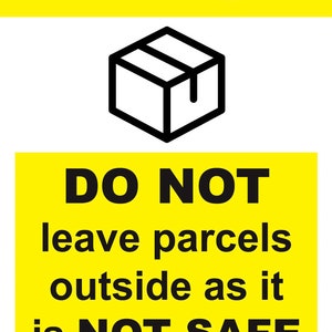 Lassen Sie Pakete Lieferungen nicht Außerhalb, Es ist Nicht Sicher, Couriers Zustellungsmitteilungsschild haftender Glanz-Aufkleber Abziehbild-Zeichen 160 x 125 mm Extern
