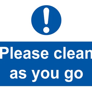 A4 size Large Clean as You Go Adhesive Gloss Sticker Decal Food and Safety Hygiene Restaurants Cafes Kitchen Warning Advisory Caution