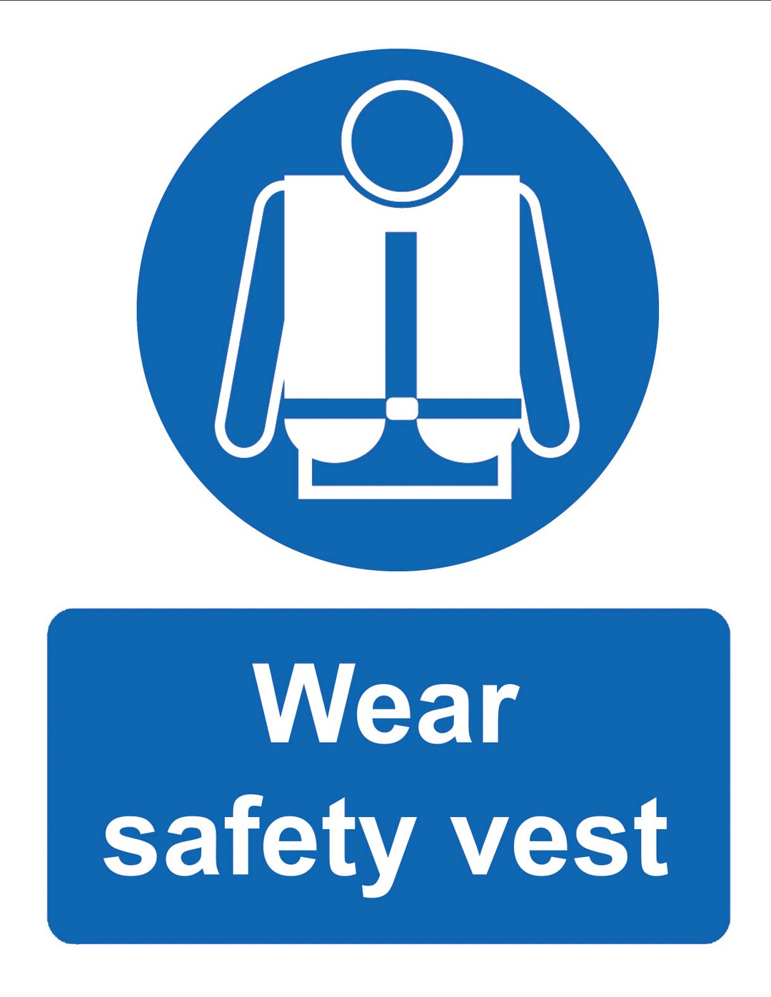 Wear Safety Vest Mandatory Notice Blue Industrial Business Premises