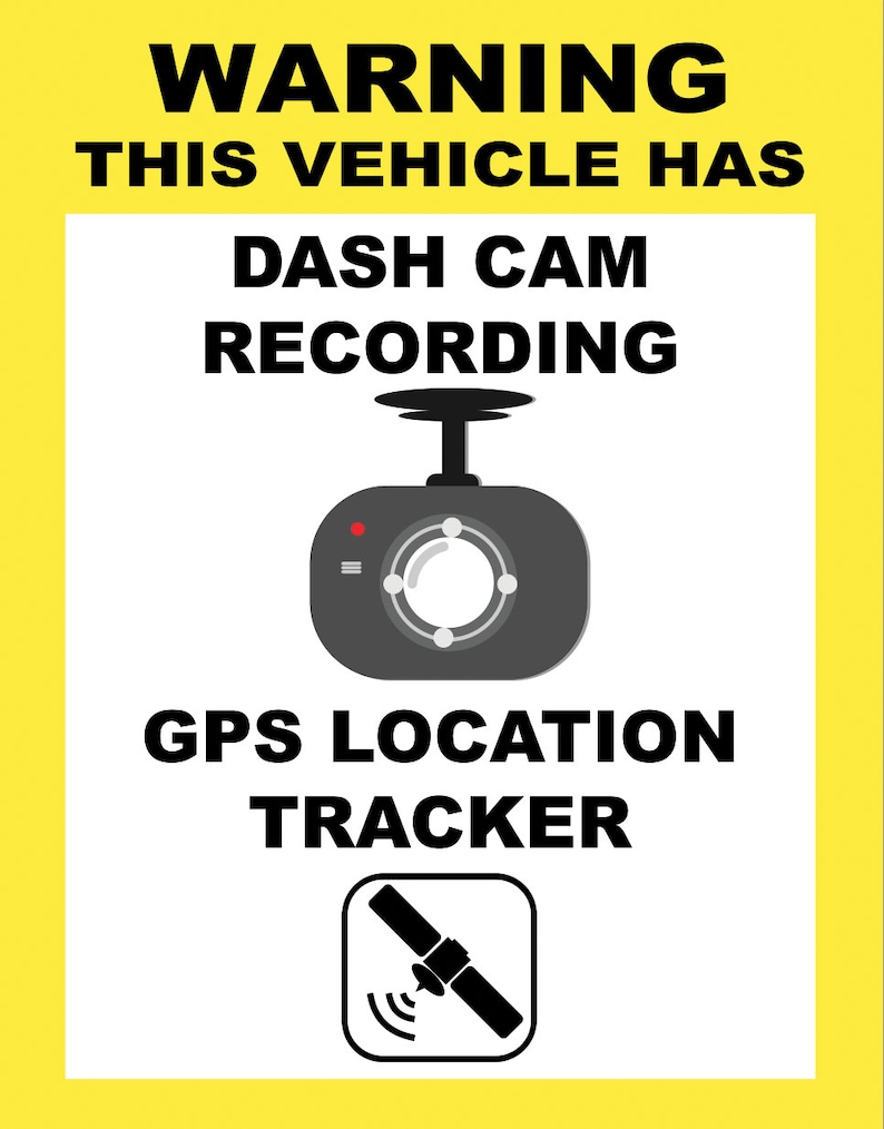 Vehicle is Fitted With A GPS Tracker Dash Cam Recorder Yellow Notice ...