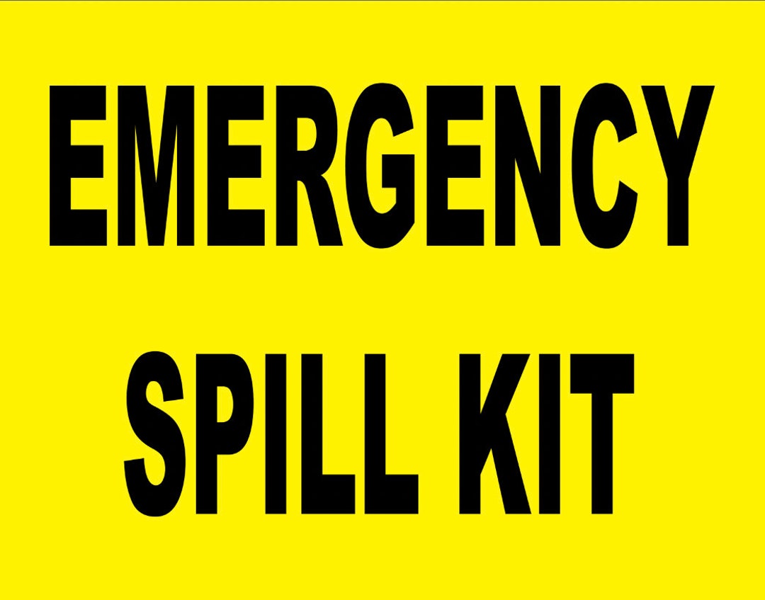 Emergency Spill Kit Notice Sign Self Adhesive Gloss Sticker Etsy UK