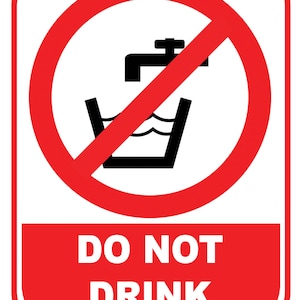 Danger Warning Do Not Drink Water Not For Drinking Notice Sign Self Adhesive Gloss Sticker sign 160mm x 125mm