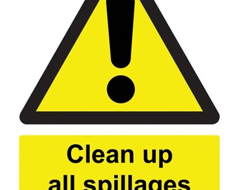 Señal de advertencia amarilla Precaución Limpie todos los derrames inmediatamente Aviso de salud y seguridad Señal autoadhesiva con calcomanía brillante 160 mm x 125 mm