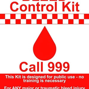 Stop the Bleed Control Kit Call 999 Emergency Accident  Stabbing Stab Victim Notice Sign Self Adhesive Gloss Sticker Decal Sign 160mmx125mm