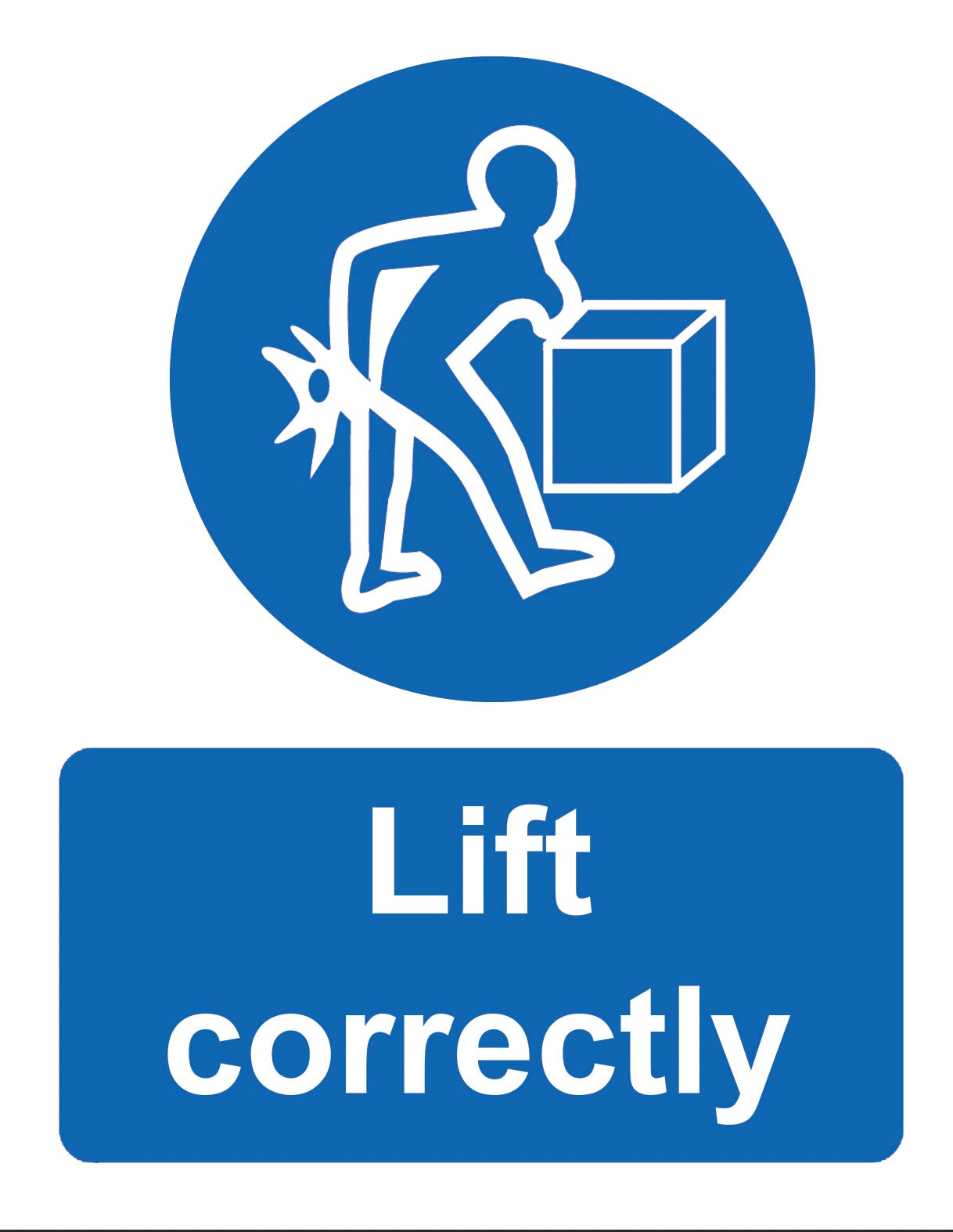 Lift Correctly Mandatory Notice Blue Industrial Business Office ...