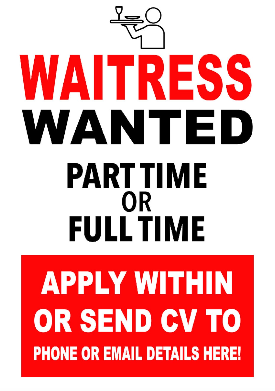 Laminated Waitress Waitresses Required Wanted Job Vacancy Advert laminated-waitress-waitresses-required-wanted-job-vacancy-advert