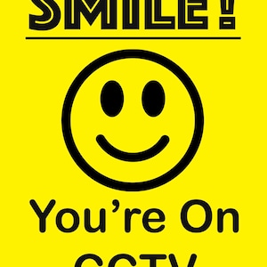 Smile Smiley Face You&#39;re on CCTV  Warning Yellow Notice Sign Self Adhesive Gloss Sticker Decal Sign 160mm x 125mm External Grade