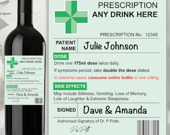 Bespoke Names Text Personalised Prescription Wine Gin Whiskey etc Any Alcohol Bottle Adhesive Label Sticker Decal Present Gift Joke