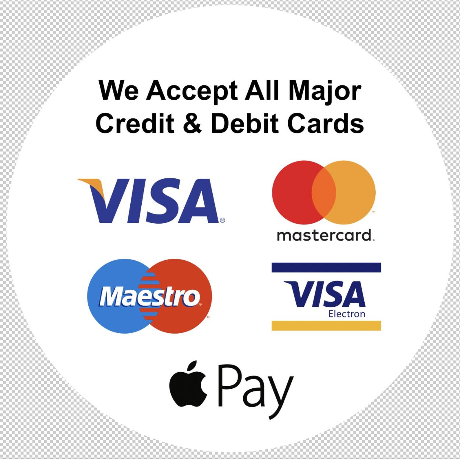 We Accept All Major Credit Debit Cards Visa Maestro Mastercard Apple ...