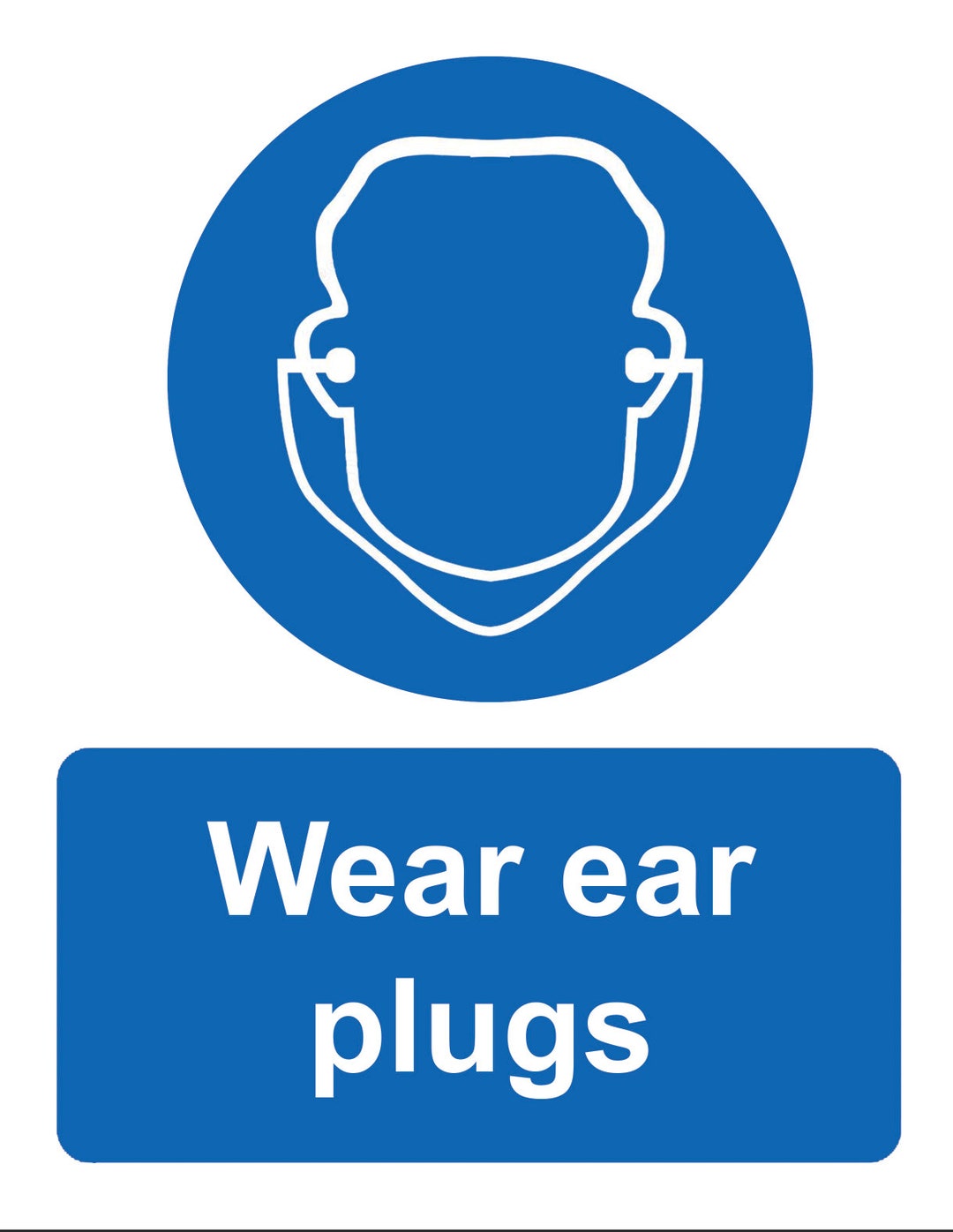 Wear Ear Plugs Mandatory Notice Blue Industrial Business Premises