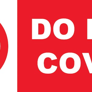 Red Warning Notice Sign Instruction Do Not Cover Warning Electrical Vent etc Self Adhesive Gloss Sticker Decal Sign 165mm x 65mm