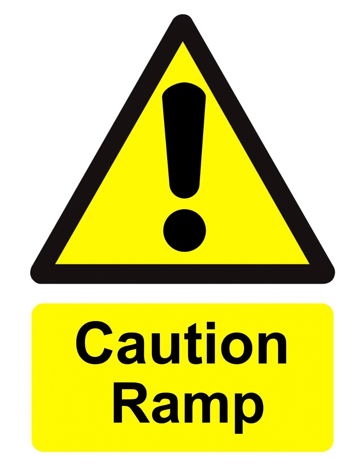 Sign Ramp Number 1 Caution Ramp Sign