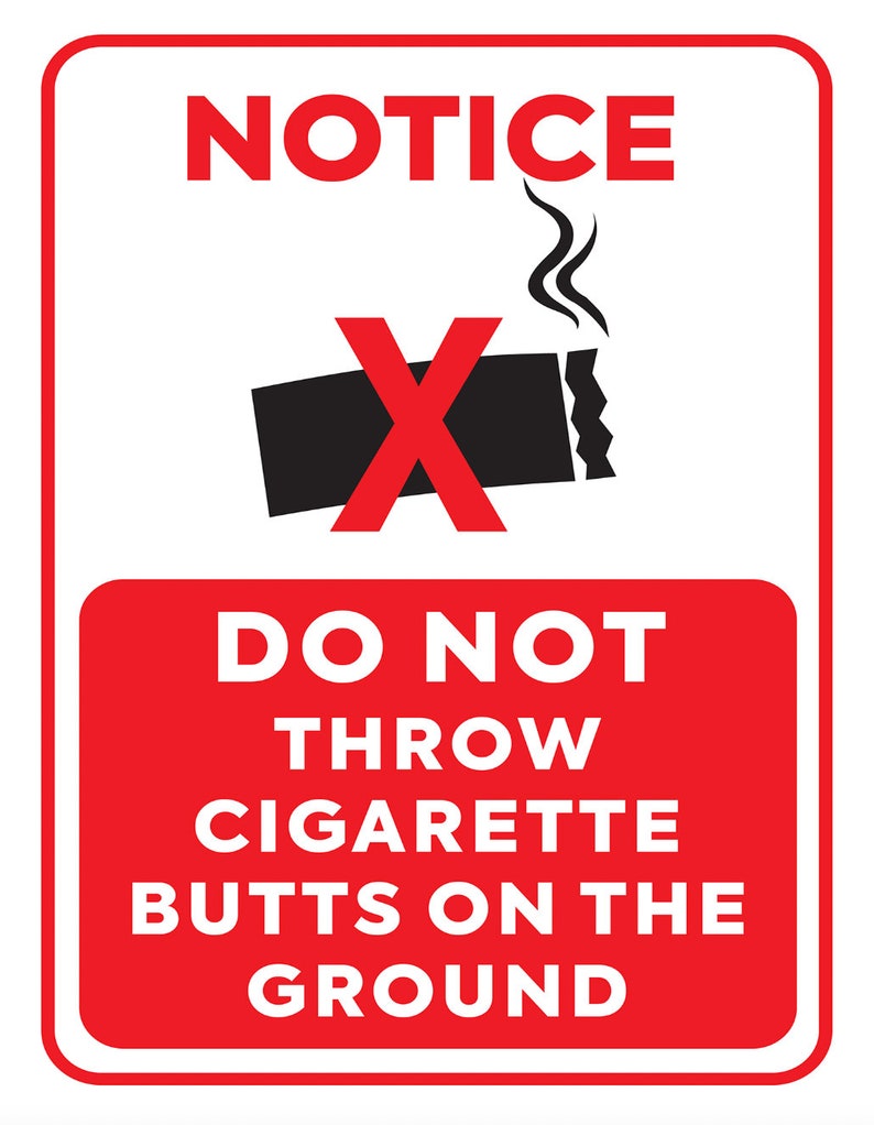 Warning Do Not Throw Cigarette Butts on the Ground Red Notice Sign Self Adhesive Business Air B