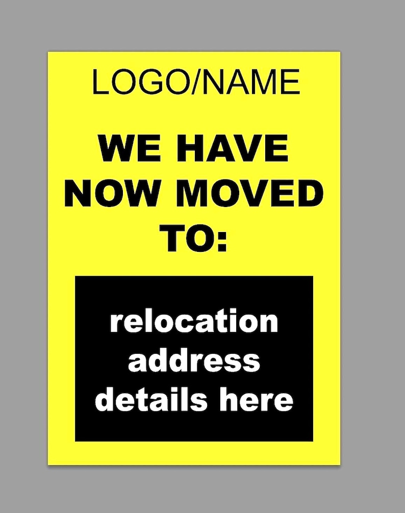 Moved Location. Sign Poster We Have Moved Premises Address Business Shop Retail Advert ...