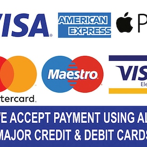 Tutte le carte di credito e di debito accettate Visa MasterCard Apple Amex Avviso Cartello Adesivo Lucido Decalcomania Cartello 160 mm x 125 mm Grado Esterno