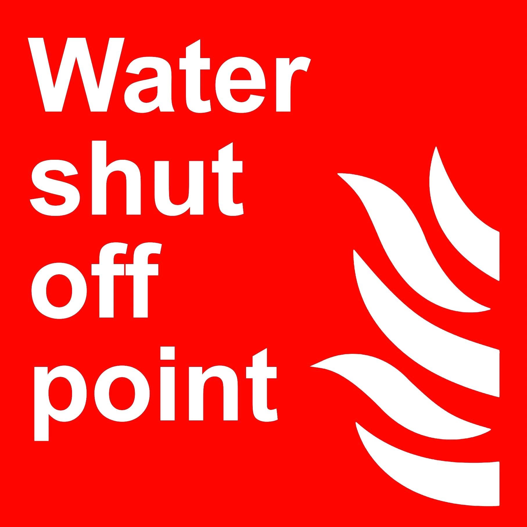 Water Off Sign Water Shut off Point Sign Fire Health & Safety Sign Adhesive External ...