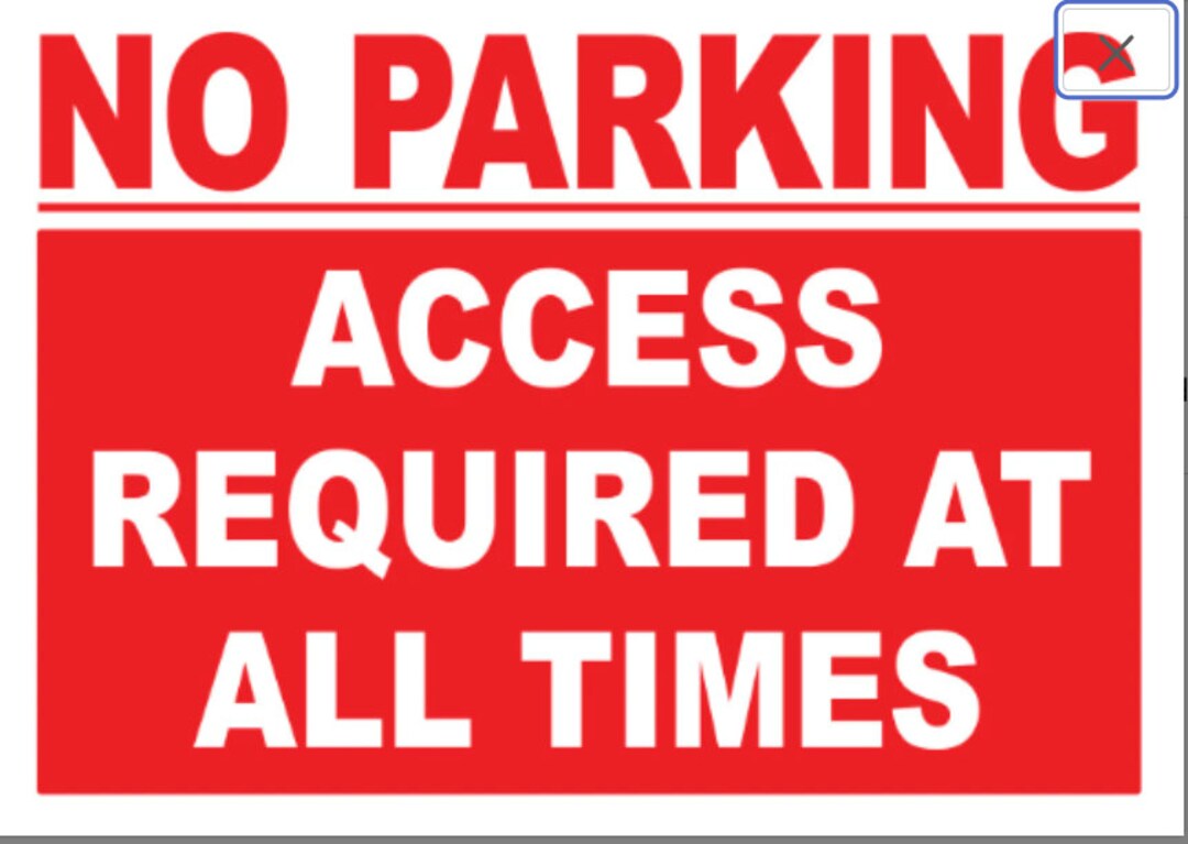 No Parking Access Required at All Times Signage Sign Adhesive Gloss ...